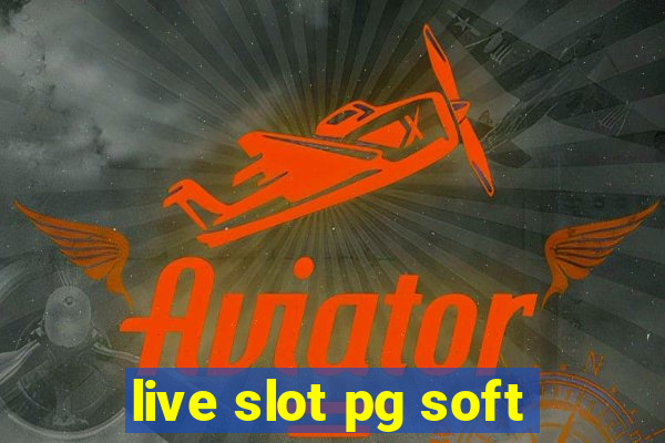 live slot pg soft